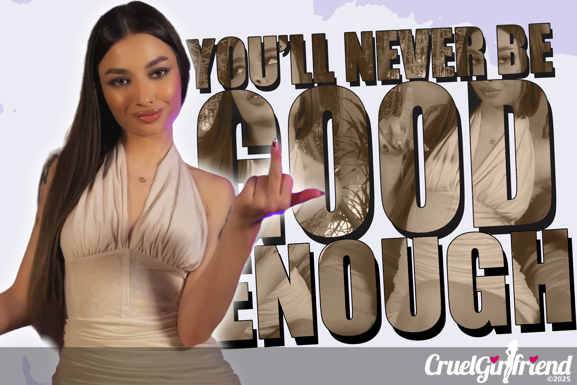 You'll Never Be Good Enough